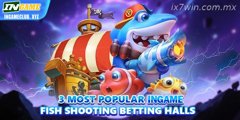 IX7 Fishing India popular fish shooting rooms and game providers