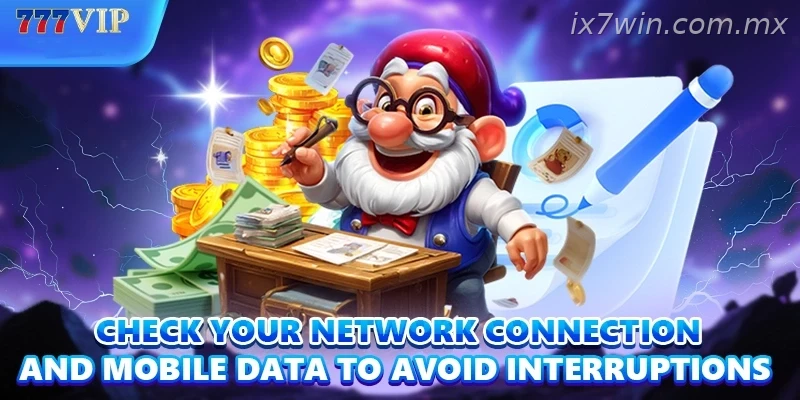 IX7 Sign Up India avoid mobile network and form errors