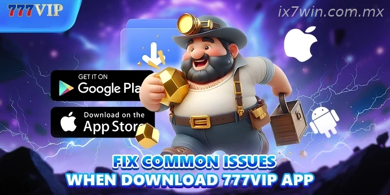 Download IX7 App India fix installation and network problems