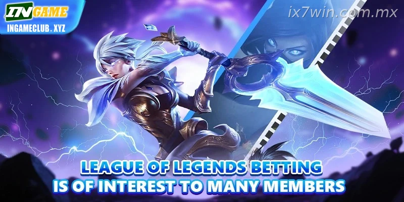 IX7 League of Legends Betting India esports match guide