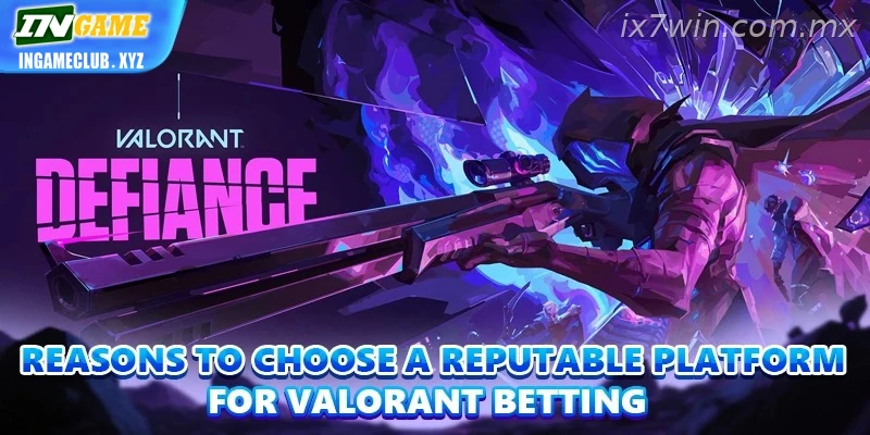 IX7 Valorant Betting India reliable esports betting platform guide